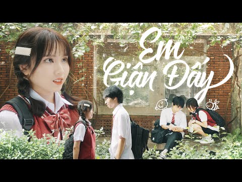 NABEE & TÔ GÀ - EM GIẬN ĐẤY | OFFICIAL MUSIC VIDEO