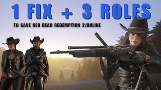 How to Save Red Dead 2/Online: 1 Fix + 3 Roles