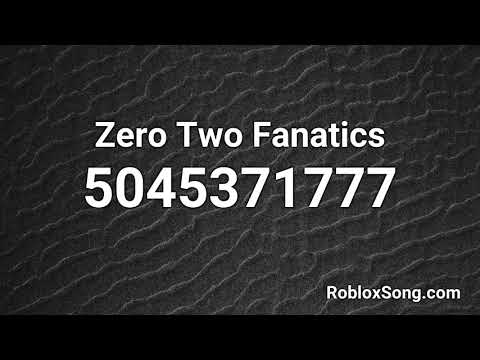 Zero Two Song Code 07 2021 - zero two roblox song id