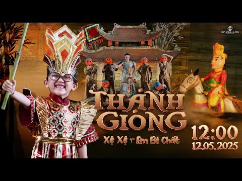 XỆ XỆ - THÁNH GIÓNG | OFFICIAL MUSIC VIDEO