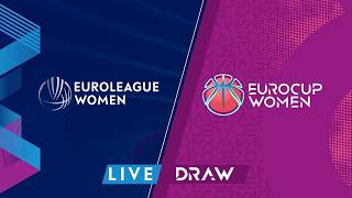LIVE DRAW | EuroLeague Women & EuroCup Women 2026-27