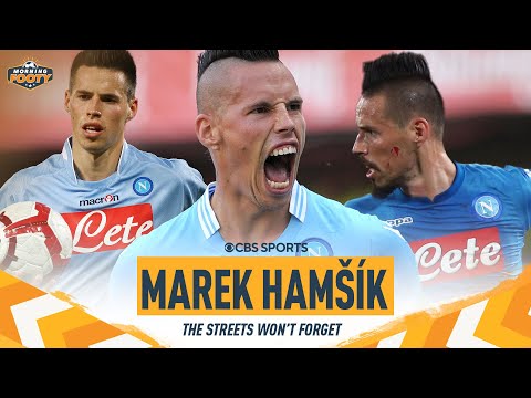 The Streets Won't Forget: Marek Hamšík | Morning Footy | CBS Sports Golazo