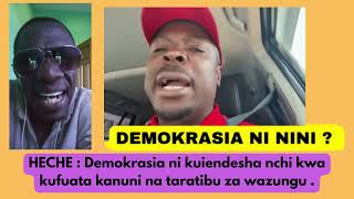 HECHE : Demokrasia ni kuendesha nchi kwa misingi ya wazungu.
