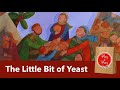 Understanding the Parable of the Leaven