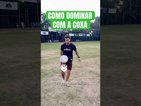 COMO DOMINAR COM A COXA 🔥 #futebol #dominio #tutorial #bera