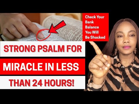 Strong Psalm for QUICK and URGENT MIRACLE (Results in 24 Hours!)