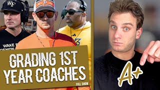 Grading the First Year Coaches in College Football!