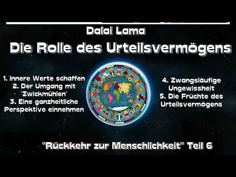 06 Die Rolle des Urteilsvermögens - Dalai Lama - Buddhismus Hörbuch