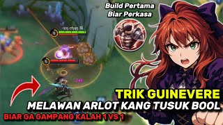 cara guinevere melawan arlot biar menang laning build darah++ tapi damage nya lumayun | MLBB