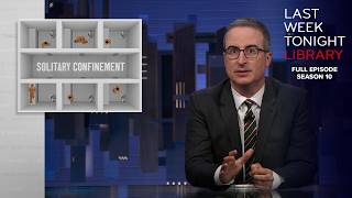 S10 E6: French Retirement Protests & Solitary Confinement: Last Week Tonight with John Oliver