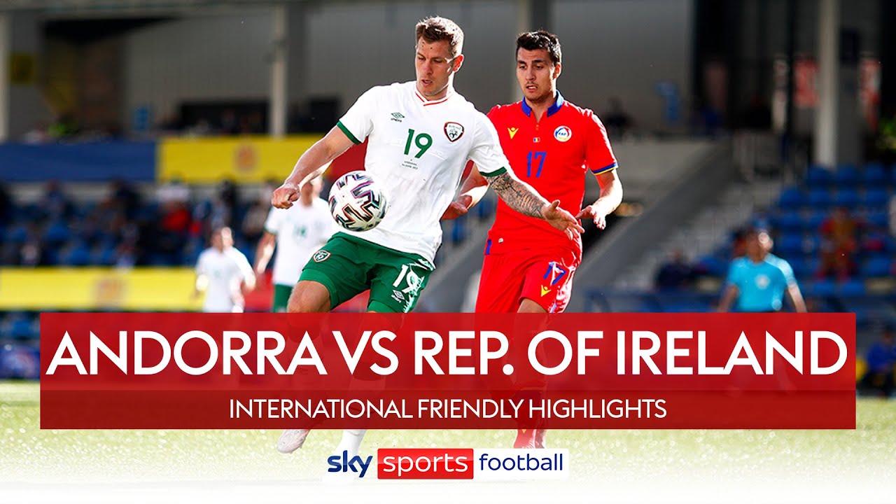ROI come from behind to Secure First Win for Kenny! | Andorra 1-4 Republic of Ireland | Highlights