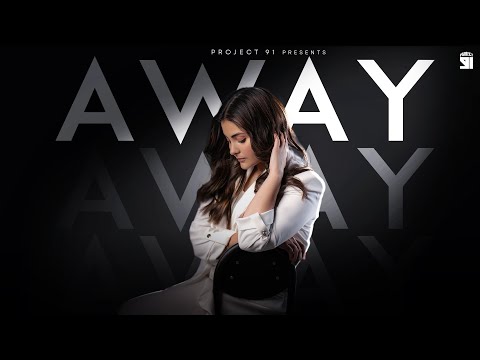 AWAY: Noor Chahal (Lyrical Visualizer) Sanjoy | Royal Maan | Project 91