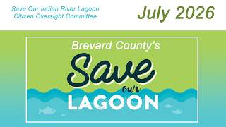 July 2026 - Save Our Lagoon Citizen Oversight Committee Meeting