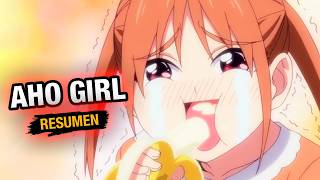 🌟AHO GIRL (ANIME) [Resumen] ANIME RESUMEN - Resumen de Anime
