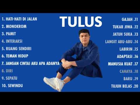 TULUS FULL ALBUM TERBAIK DAN TERPOPULER
