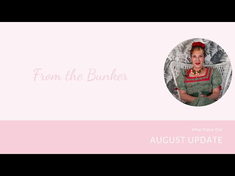 What Katie Did: August Update