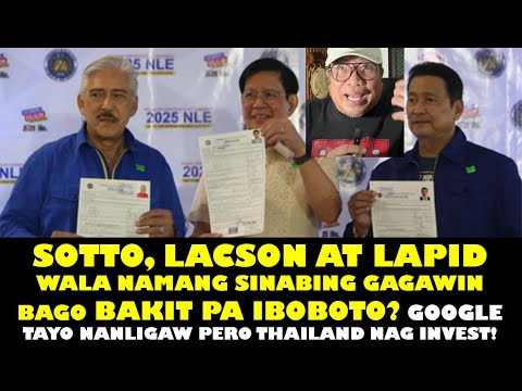 SOTTO, LACSON & LAPID WALANG GAGAWING BAGO BAKIT PA NATIN IBOBOTO? GOOGLE SA THAILAND NAG INVEST!