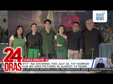 'P77' na showing this July 30, 1st horror film ng GMA Pictures in almost 14 years