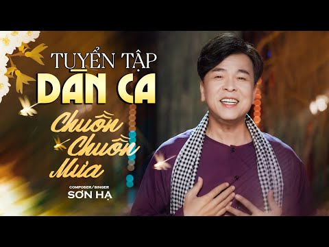 Bài Hát Cực HOT Hôm Nay 🔥 Toàn Bài Hay Nhất Nghe Sẽ Nghiện | Tuyển Tập Chuồn Chuồn Mưa - CNS Sơn Hạ