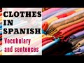 Exploring Clothing Vocabulary and Descriptions in Spanish