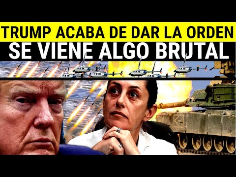 ULTIMA HORA ! TRUMP CAMBIA EL JUEGO ! TODO EL CONTROL DE TODO MEXICO Y PARTE DEL MUNDO