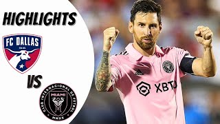FC Dallas vs Inter Miami | Leagues Cup 2023 Highlights