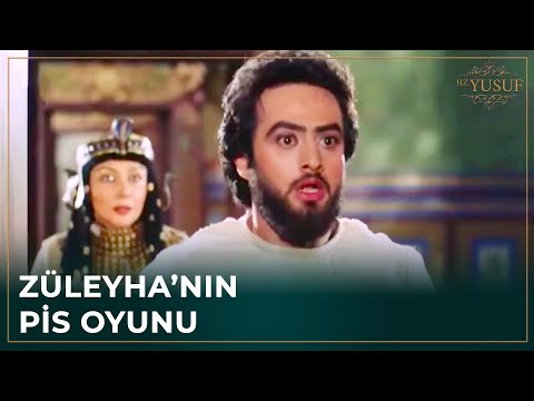 Züleyha, Hz. Yusuf'tan Faydalanmak İstedi | Hz. Yusuf