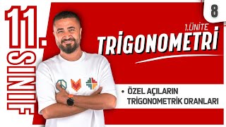 Trigonometri 8 | Özel Açıların Trigonometrik Oranları | 11.SINIF MATEMATİK | MatBook | 2026