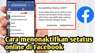 Cara menonaktifkan setatus online di Facebook
