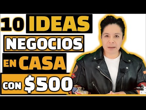 10 Ideas de Negocio para Emprender desde Casa con $500 Pesos