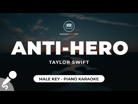 Anti-Hero – Taylor Swift (Male Key – Piano Karaoke)