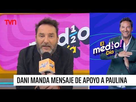 "Estamos contigo": Daniel Fuenzalida envía especial mensaje de apoyo para Paulina Nin | El medio día