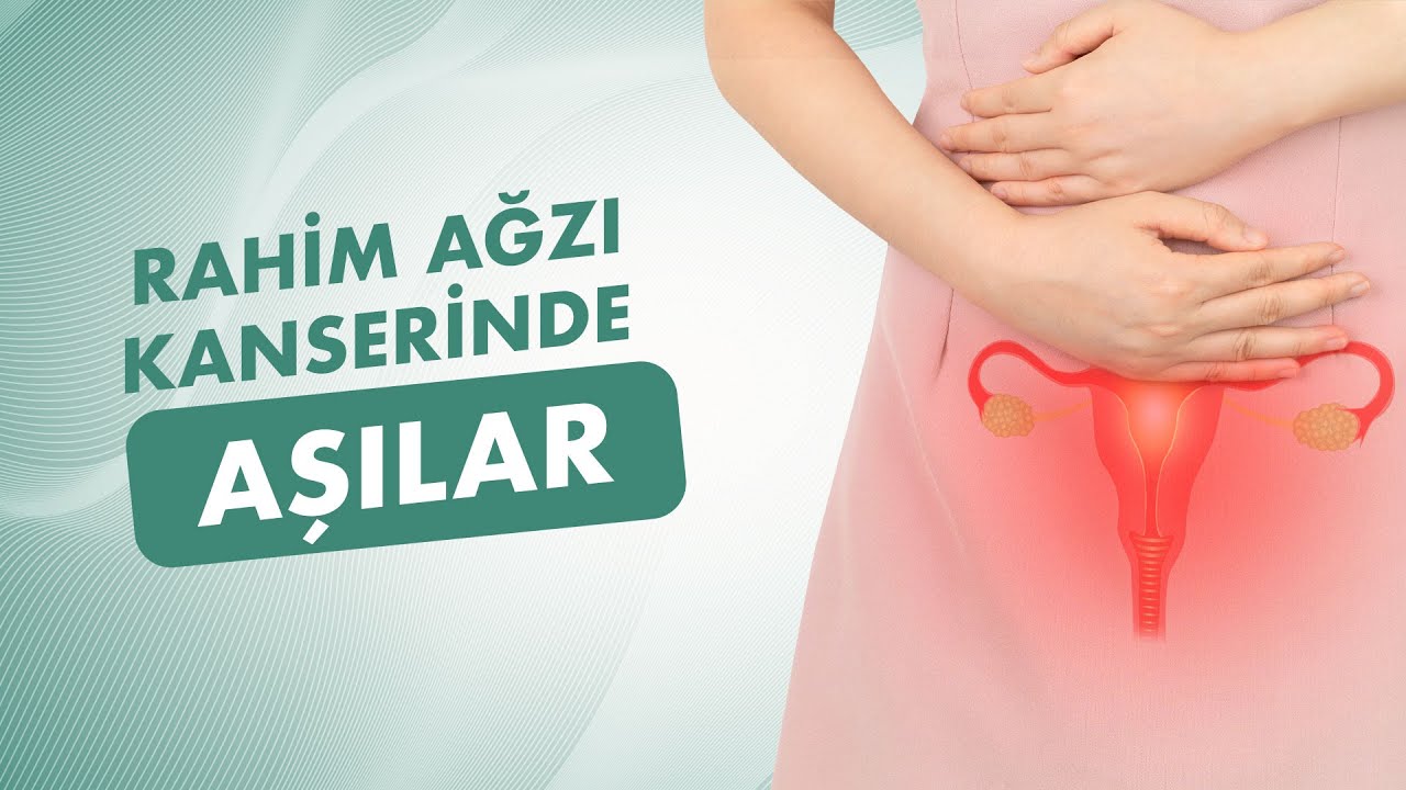 Rahim Ağzı Kanseri: HPV, Önleyici Tedbirler, Bulaşıcılık ve Daha Fazlası