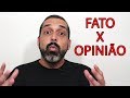 Fatos e Opiniões na Ciência