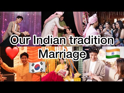 Our Indian tradition Marriage 🇮🇳🇰🇷| Korean Boy weds Indian girl