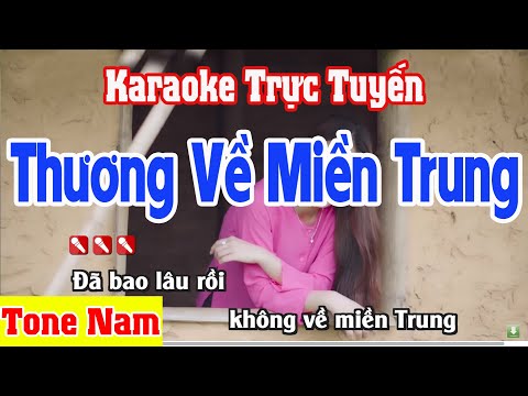 Thương Về Miền Trung Karaoke Tone Nam – Nhạc Sống Thanh Ngân