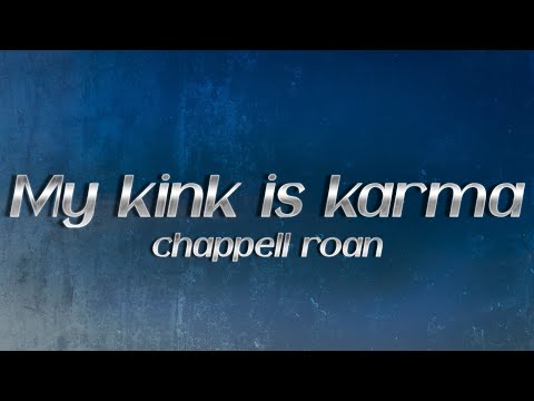 Chappell Roan - My Kink Is Karma (Lyrics)