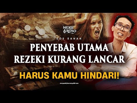 💥PENYEBAB UTAMA REZEKIMU KURANG LANCAR