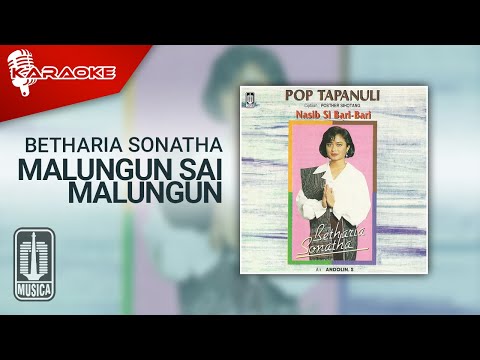 Betharia Sonatha – Malungun Sai Malungun (Official Karaoke Video)