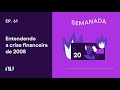 Crise Financeira e Suas Lições