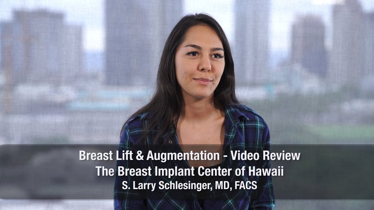 Breast Lift & Breast Augmentation Video Review - Hawaii Plastic Surgery - Breast Implant Center of Hawaii
