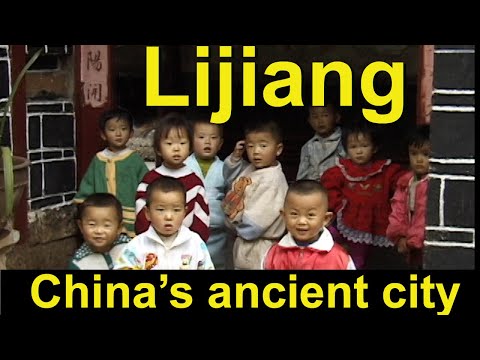 Lijiang, China's best-preserved ancient city