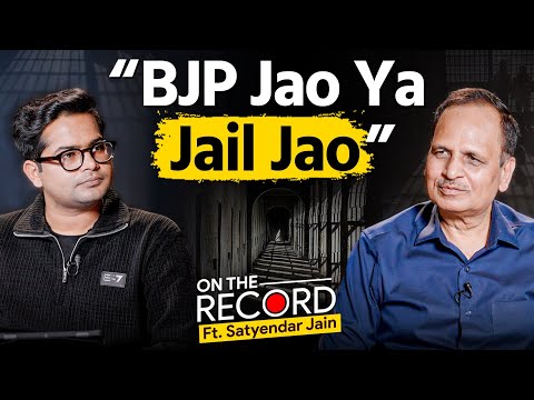 Jail Se Bahar Aane Ke Baad Satyendar Jain Ka Sabse Bada Khulasa ft. Anil | Jist