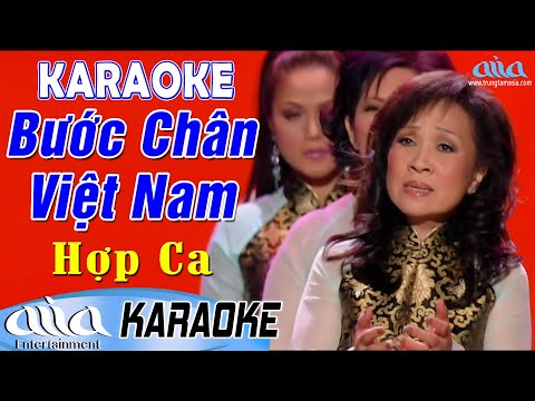 Karaoke Bước Chân Việt Nam | Hợp Ca – Asia Karaoke Beat Chuẩn