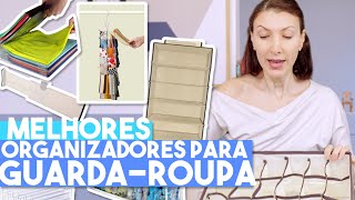 Melhores Organizadores de Guarda Roupas para você Organizar seu Armário