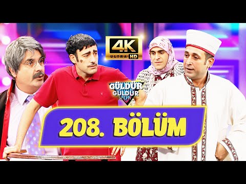 Güldür Güldür Show 208. Bölüm (Ultra HD 4K)