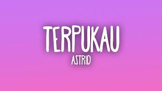 Astrid - Terpukau (Sub. Español + Lyrics)