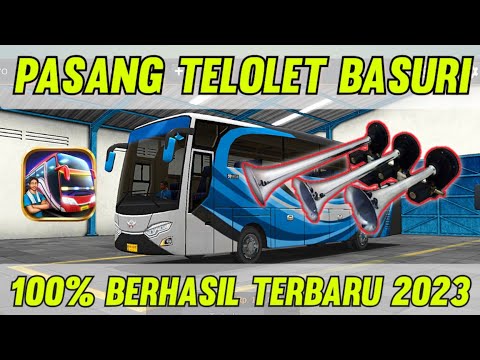 Cara pasang klakson telolet Basuri di Bussid terbaru 2024 || Bus Simulator Indonesia