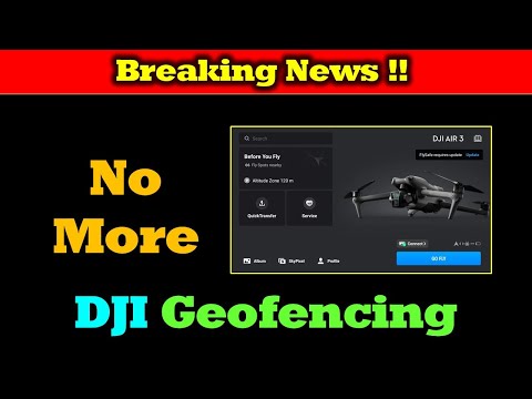 Breaking News - No More DJI Geofencing!