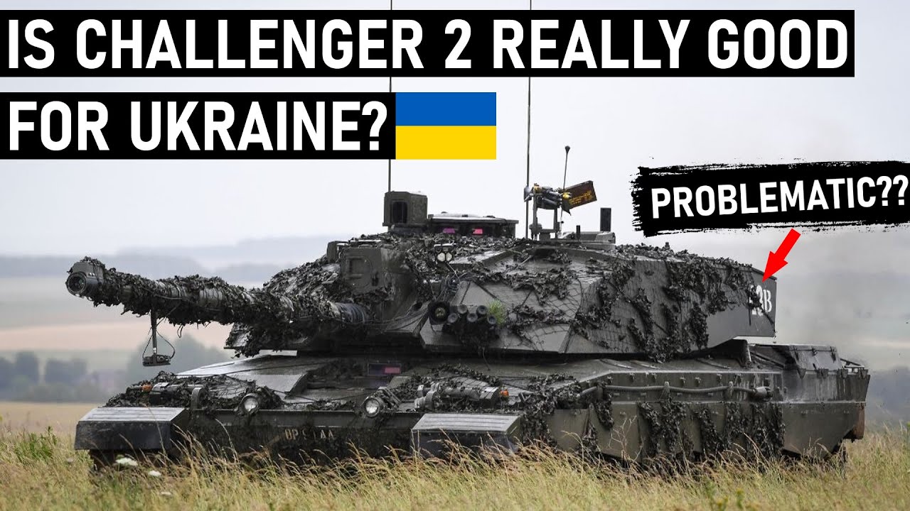 Is Challenger 2 really good for Ukraine? 
